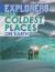 Explorers of the coldest places on earth