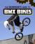 Gearhead's guide to bmx bikes