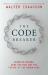 The code breaker : Jennifer Doudna, gene editing, and the future of the human race