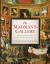 The madman's gallery : the strangest paintings, sculptures and other curiosities from the history of art