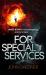 For special services