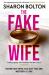 The fake wife