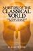 History of the classical world