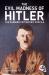 Evil madness of hitler