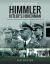 Himmler: hitler's henchman