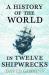 History of the world in twelve shipwrecks