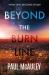 Beyond the burn line