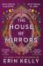 House of mirrors