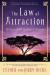 The law of attraction : the basics of the teachings of Abraham