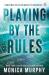 Playing by the rules