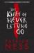 The knife of never letting go