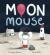 Moon mouse