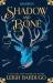 Shadow and Bone