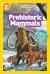 Prehistoric Mammals