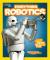 National Geographic Kids Everything Robotics