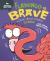 Flamingo is brave : a book about feeling scared