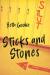 Sticks and stones