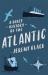 Brief history of the atlantic