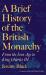 Brief history of the british monarchy