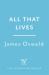 All that lives