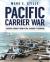 Pacific carrier war