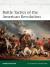 Battle tactics of the american revolution