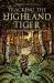 Tracking the highland tiger