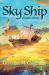 Sky ship and other stories