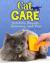 Cat care : nutrition, exercise, grooming and more