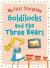 Goldilocks and the three bears