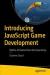 Introducing JavaScript game development : build a 2D game from the ground up