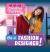 Be a Fashion Designer!