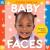 Baby Faces (a Tummy Time, High Contrast, Accordian Board Book with Mirror for Infants)