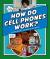 How Do Cell Phones Work?