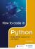 How to code in Python : GCSE, iGCSE, National 4/5 anf Higher