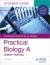 Pearson edexcel a-level biology (salters-nuffield) student guide: practical biology