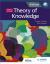 Theory of knowledge for the IB diploma