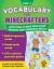 Vocabulary for Minecrafters: Grades 1-2