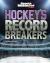 Hockey's record breakers