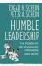 Humble leadership : the power of relationships, openness, and trust