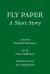 Fly Paper: A Short Story