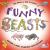 Funny beasts