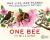 One life, one planet: one bee in billions