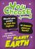 You choose: planet earth