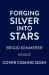 Forging silver into stars