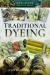 Traditional dyeing