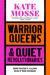 Warrior queens & quiet revolutionaries