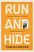 Run and hide