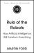 Rule of the robots