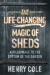 Life-changing magic of sheds